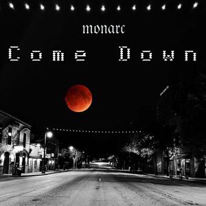 Come Down (Explicit)