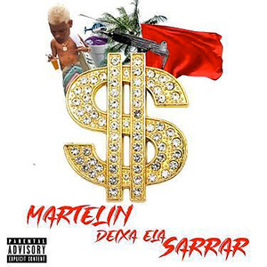 Deixa Ela Sarrar (Explicit)