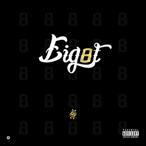 EIG8T (DELUX) [Explicit]