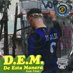 DEM(De Esta Manera)(feat. T-Cun)