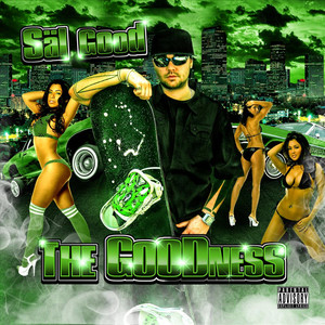 The Goodness (Explicit)