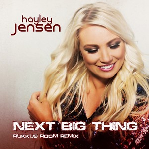 Next Big Thing (Rukkus Room Remix)