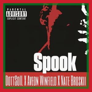 Spook (feat. Aveon Winfield) [Explicit]