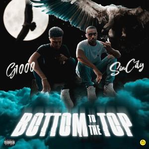 From the Bottom to the Top (feat. G1000) (Explicit)