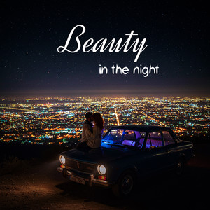 Beauty in the Night