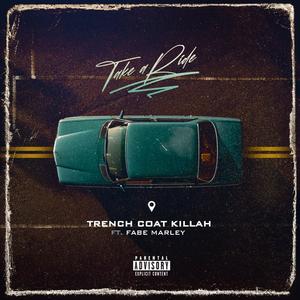 Take A Ride (feat. Fabe Marley) [Explicit]