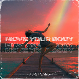 Move Your Body (Extended Mix)