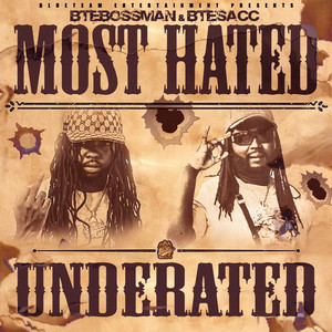 Most Hated Underated (Explicit)