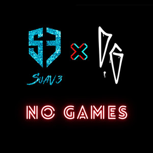 No Games (Explicit)