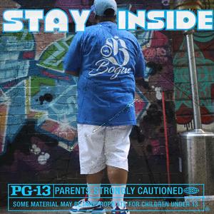 Stay Inside (Explicit)