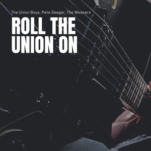 Roll the Union On