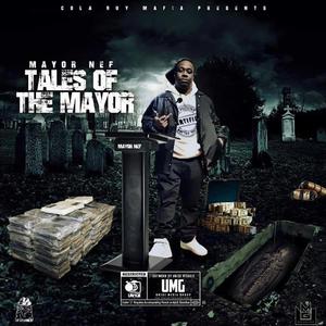 Tales Of the Mayor (Explicit)