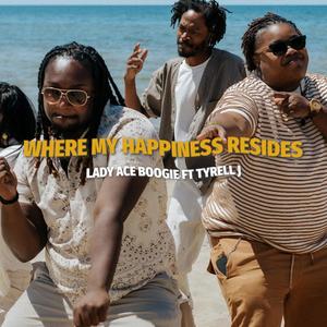 Where My Happiness Resides (Explicit)