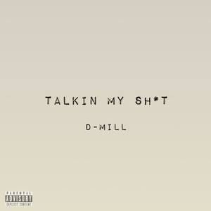 Talkin My **** (Explicit)