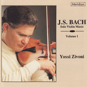 Bach: Solo Violin Musicm, Vol. I