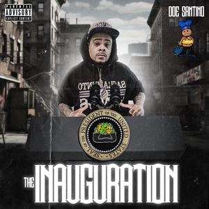 THE INAUGURATION (Explicit)