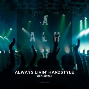 Always Livin' Hardstyle