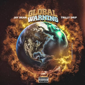 Global Warning (Explicit)