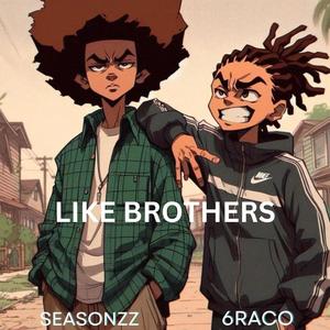 LIKE BROTHERS (Explicit)