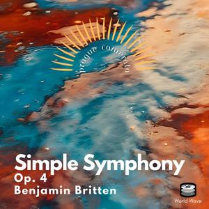 Simple Symphony, Op. 4 (Sentimental Saraband)