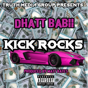 Kick Rocks (Explicit)