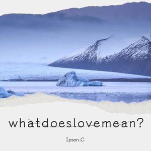 what does love mean?