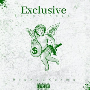 Exclusive (feat. HipHopKarma) [Explicit]