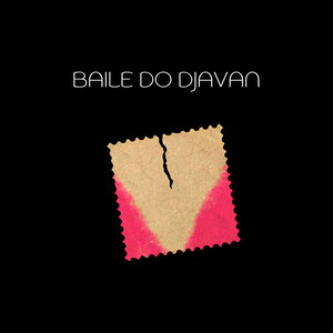 Baile do Djavan (Explicit)