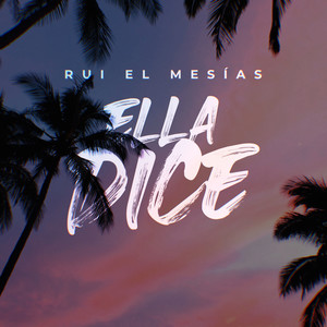 Ella Dice (Explicit)