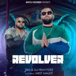 Revolver (feat. Meet Malkit)