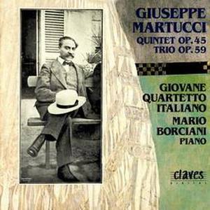 Giuseppe Martucci: Piano Quintet In C Major Op. 45 / Piano Trio In C Major Op. 59