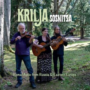 Sosnitsa (Roma Music from Russia & Eastern Europe)