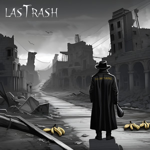 Last Trash (Explicit)