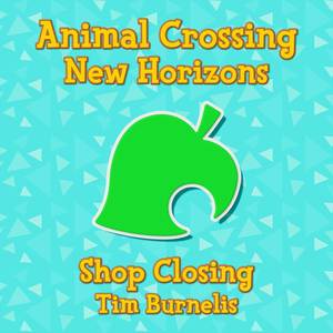 Shop Closing (From "Animal Crossing: New Horizons") (Piano)