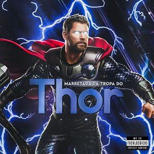 MARRETADA DA TROPA DO THOR (Explicit)