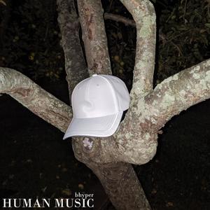 Human Music (Explicit)