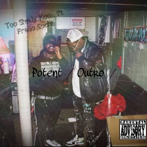 Potent (feat. Fredo Gocha) [Explicit]