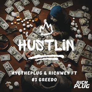 Hustlin (feat. 03 Greedo) [Explicit]