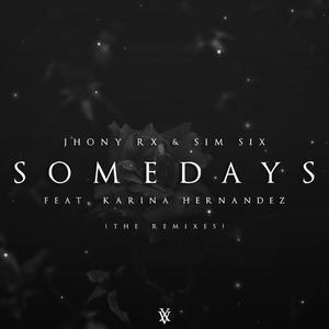 Somedays (feat. Karina Hernandez) (SKĪLLS ØUT Remix)