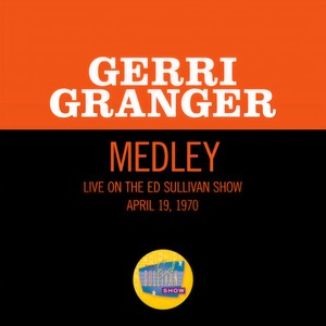 Gerri Granger - At The Crossroads/What Are You Doing The Rest Of Your Life (Medley/Live On The Ed Sullivan Show, April 19, 1970)