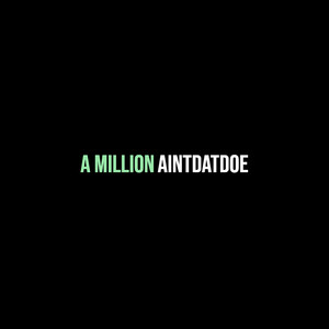 A Million (Explicit)