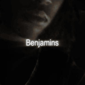 Benjamins (Explicit)