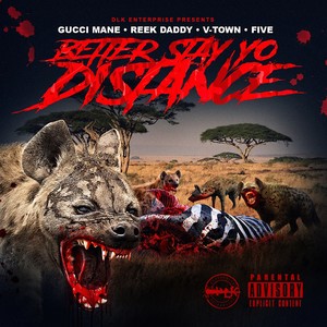 Better Stay Yo Distance (feat. V-Town & Five) [Explicit]