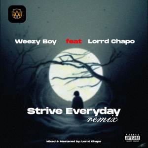 Strive Everyday (Remix) [Explicit]