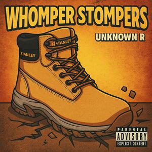 Whomper Stompers (Explicit)