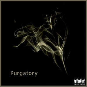 PURGATORY (Explicit)