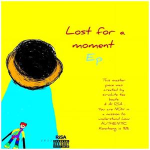 Lost For a Moment (Explicit)