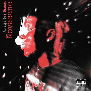 Novacane (Deluxe) [Explicit]