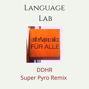 DDHR (feat. Super Pyro) [Remix]