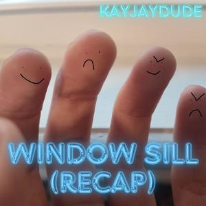 Window Sill (Recap)